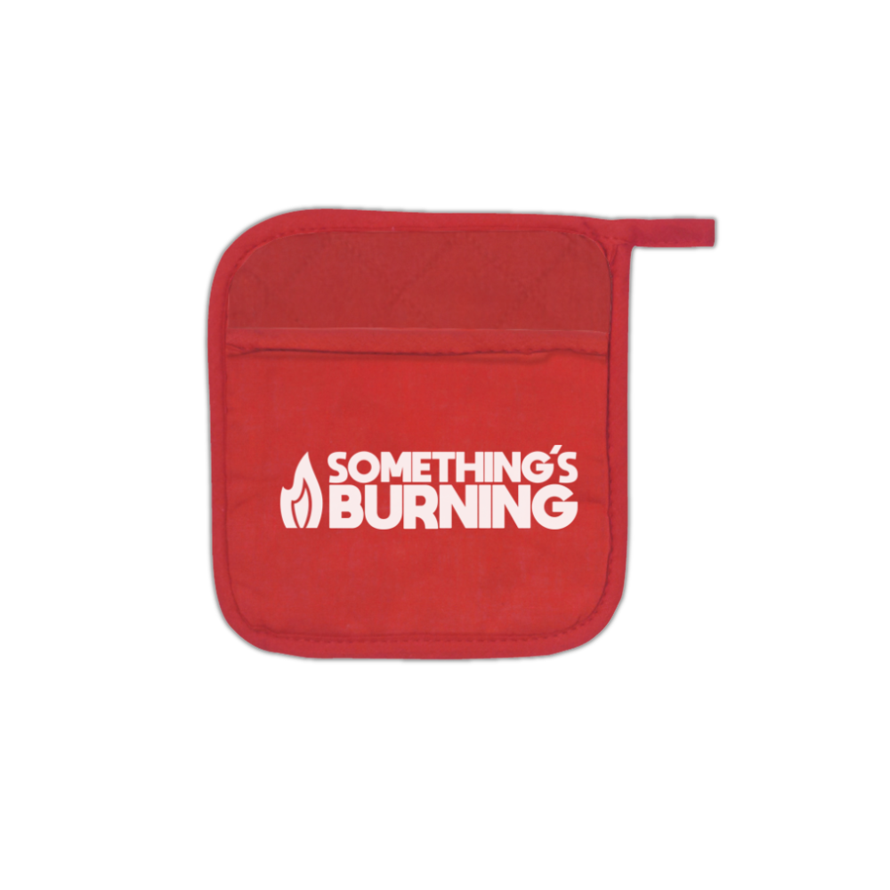 Something's Burning Pot Holder Bert Kreischer Official Online Store