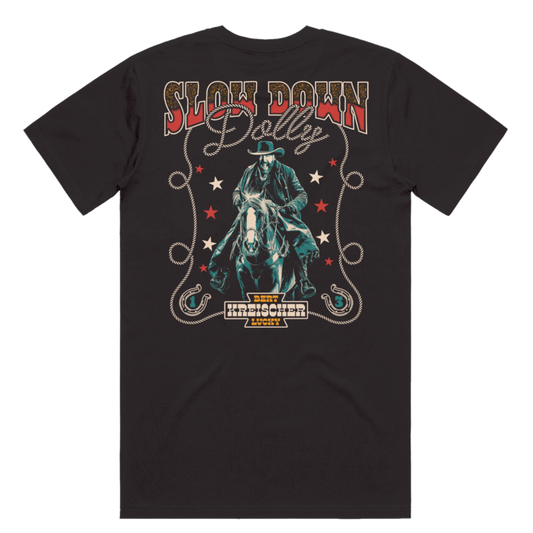 Slow Down Dolly Tee