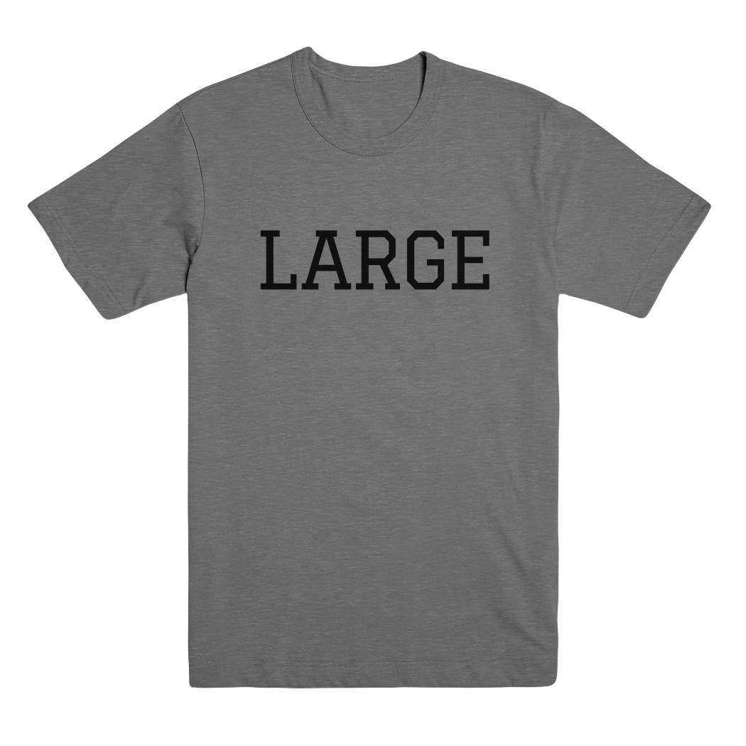 LARGE T-Shirt